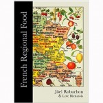 French Regional Food by Joel Robuchon and Loic Bienassis summer reading list at culinary school