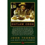 Outlaw Cook by John Thorne cookbook summer reading list at culinary school